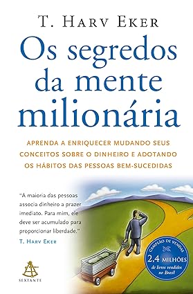 Os Segredos da Mente Milionária