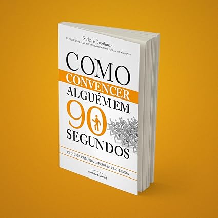 Como Convencer Alguém em 90 Segundos