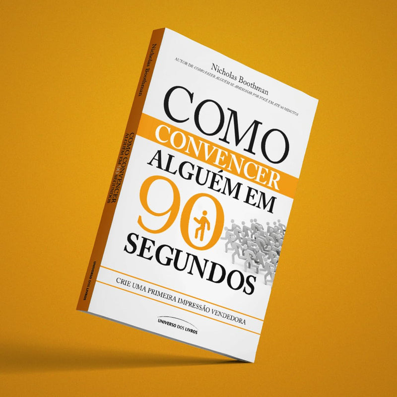 Como Convencer Alguém em 90 Segundos